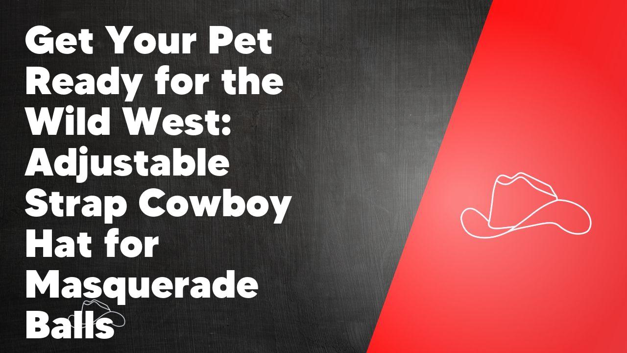 Get Your Pet Ready for the Wild West: Adjustable Strap Cowboy Hat for Masquerade Balls - Neon Cowboys